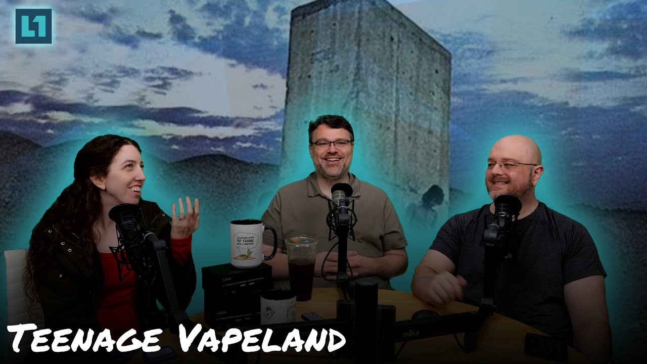 The Level1 Show September 17 2024: Teenage Vapeland