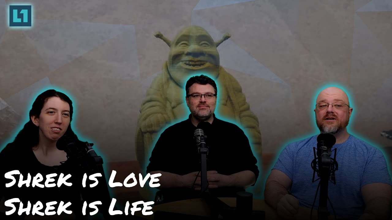 The Level1 Show March 7th 2025: Shrek is Love, Shrek is Life