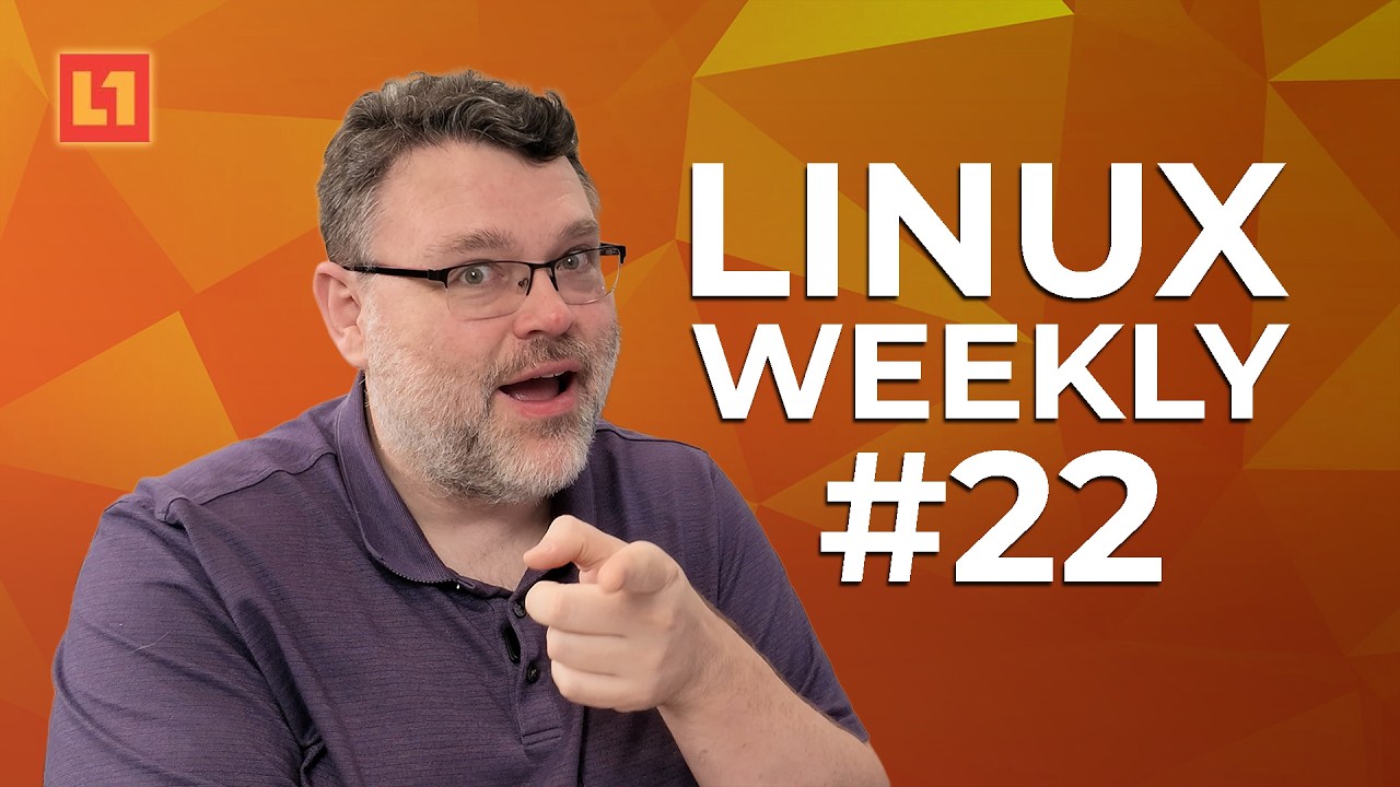 Linux Weekly 22: Hug This