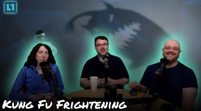 The Level1 Show August 30 2024: Kung Fu Frightening Thumbnail