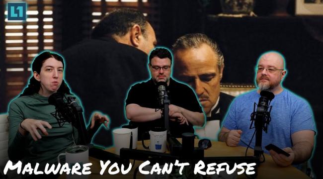 The Level1 Links With Friends Show June 25 2025: Malware You Can't Refuse Thumbnail