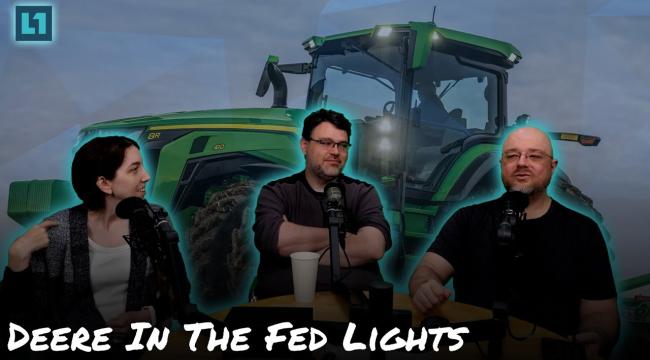 The Level1 Show October 29th: Deere In The Fed Lights Thumbnail