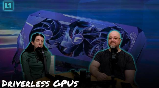 The Level1 Links With Friends Show April 30 2025: Driverless GPUs Thumbnail