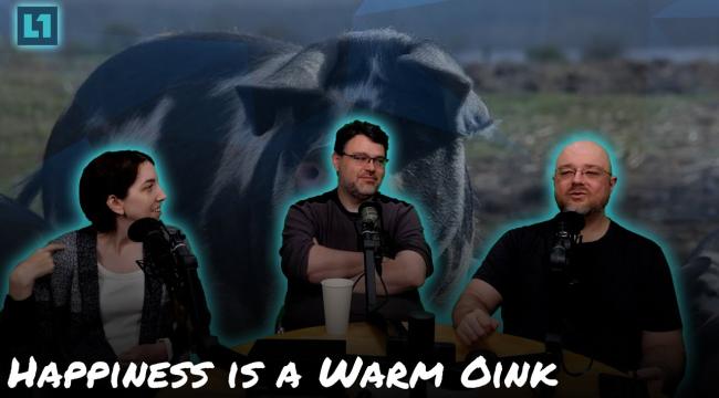 The Level1 Show November 1st 2024: Happiness is a Warm Oink Thumbnail
