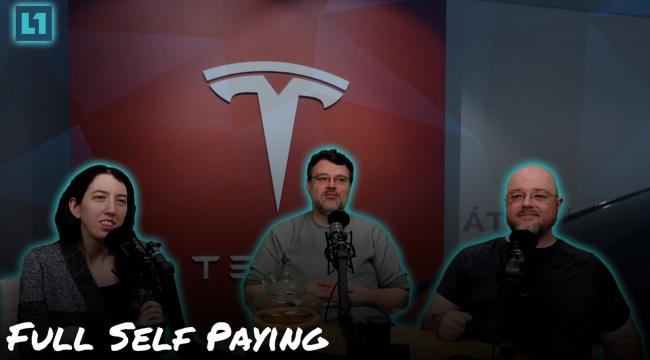 The Level1 Show January 15 2025: Full Self Paying Thumbnail