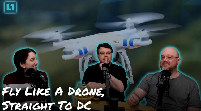 The Level1 Show January 22 2025: Fly Like A Drone, Straight to DC Thumbnail