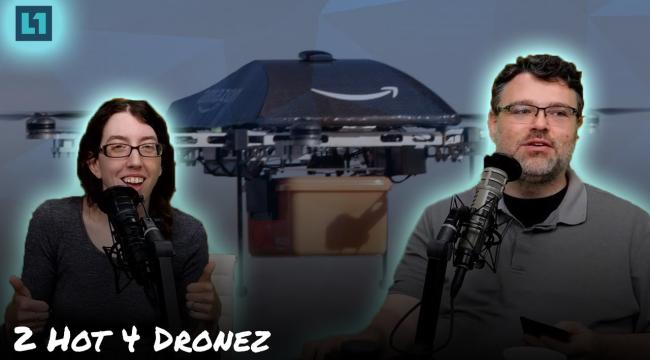 The Level1 Show May 17 2024: 2 Hot 4 Dronez Thumbnail