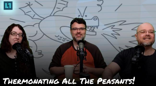 The Level1 Show May 3 2024: Thermonating All The Peasants! Thumbnail
