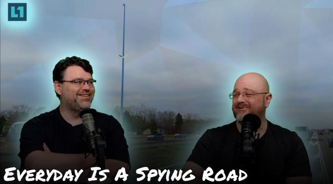 The Level1 Show July 10 2024: Everyday Is A Spying Road Thumbnail