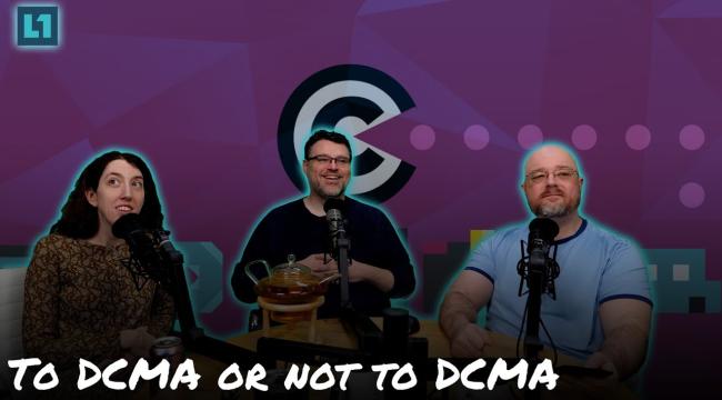 The Level1 Show February 19 2025: To DCMA or not to DCMA Thumbnail