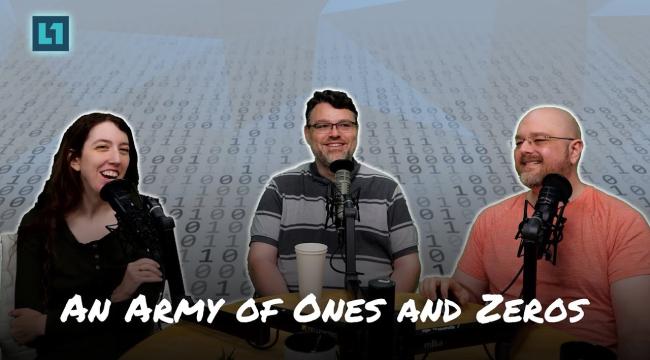 The Level1 Show July 23 2024: An Army of Ones and Zeroes Thumbnail