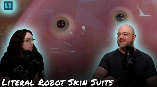 The Level1 Show July 5 2024: Literal Robot Skin Suits Thumbnail