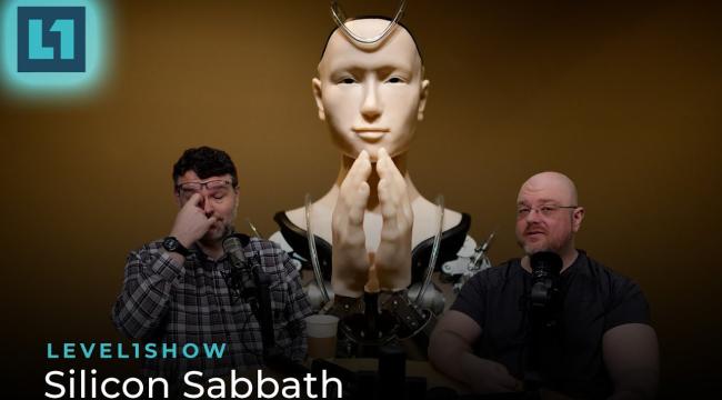 The Level1 Show April 16 2024: Silicon Sabbath Thumbnail
