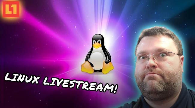 Level1Linux, Live: Chill Chat on Looking Glass 7, Flex 170, Minisforum MS01 and More Thumbnail